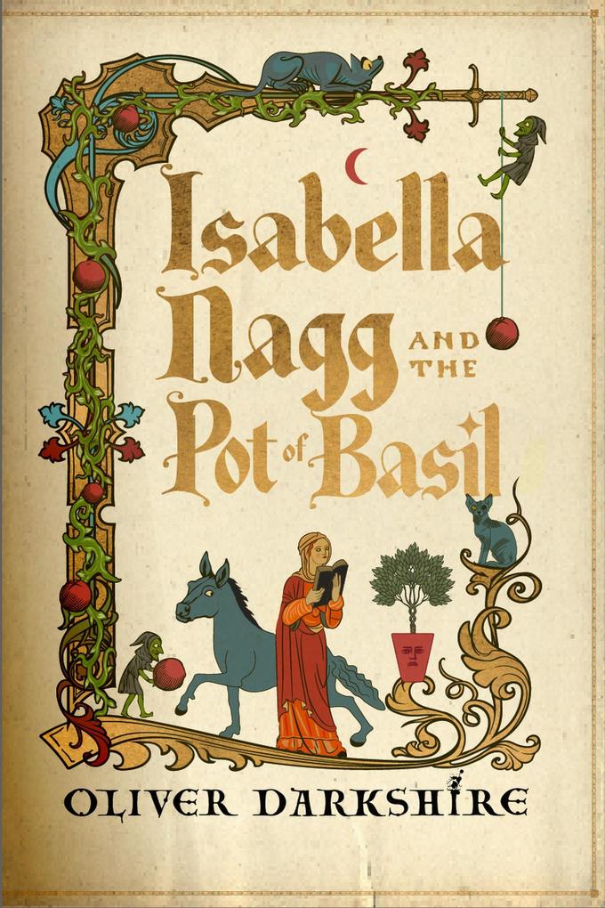 Produktbild: Isabella Nagg and the Pot of Basil | Oliver Darkshire