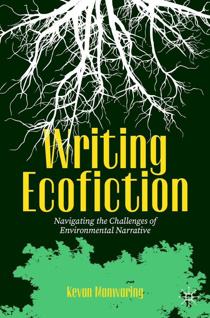 Produktbild: Writing Ecofiction | Kevan Manwaring