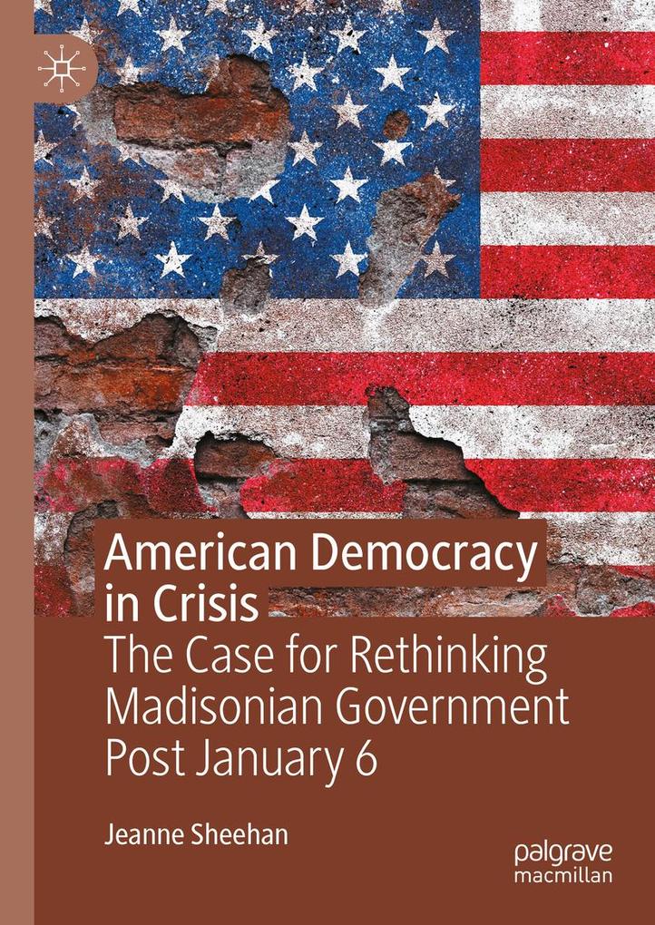 Produktbild: American Democracy in Crisis | Jeanne Sheehan