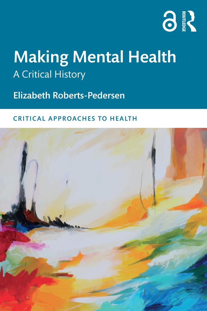 Produktbild: Making Mental Health | Elizabeth Roberts-Pedersen