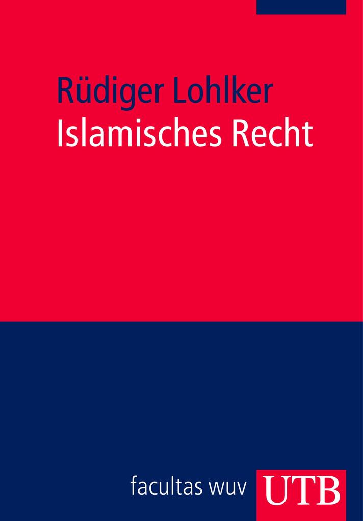 Produktbild: Islamisches Recht | Rüdiger Lohlker