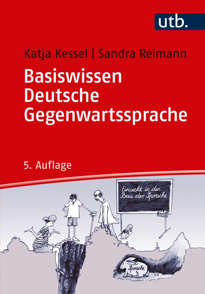 Produktbild: Basiswissen Deutsche Gegenwartssprache | Katja Kessel, Sandra Reimann