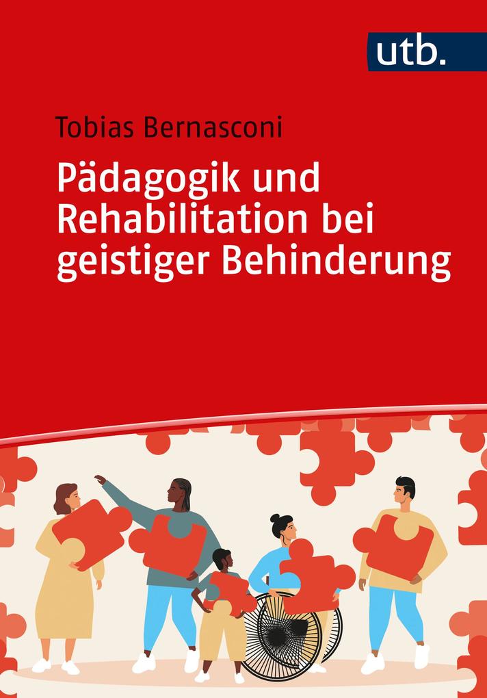 Produktbild: Pädagogik und Rehabilitation bei geistiger Behinderung | Tobias Bernasconi