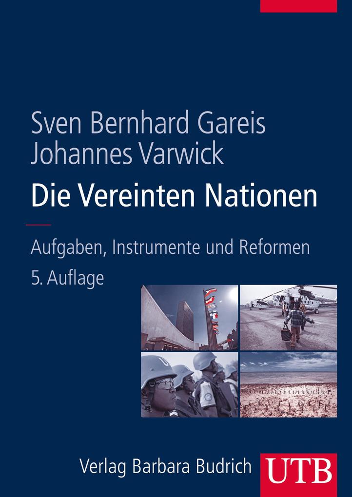 Produktbild: Die Vereinten Nationen | Sven Bernhard Gareis, Johannes Varwick
