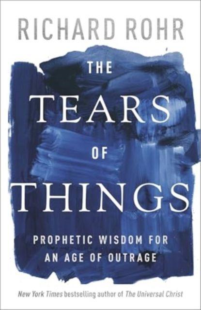 Produktbild: The Tears of Things | Richard Rohr
