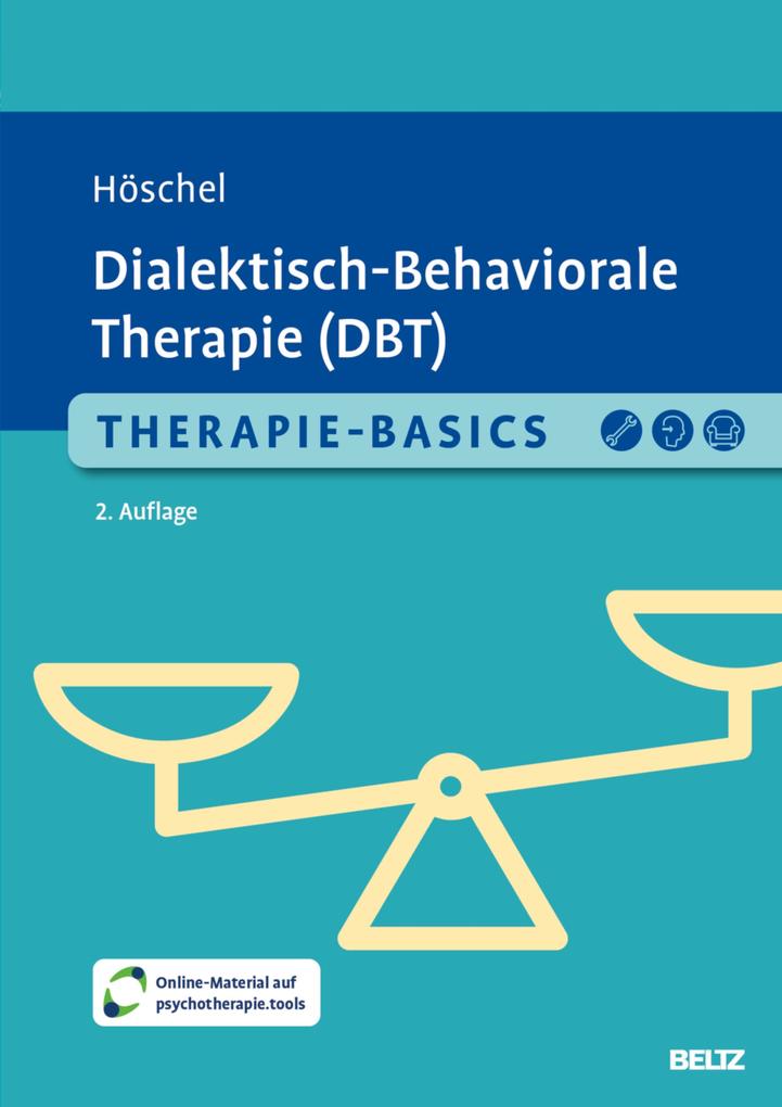 Produktbild: Therapie-Basics Dialektisch-Behaviorale Therapie (DBT) | Stephanie Höschel