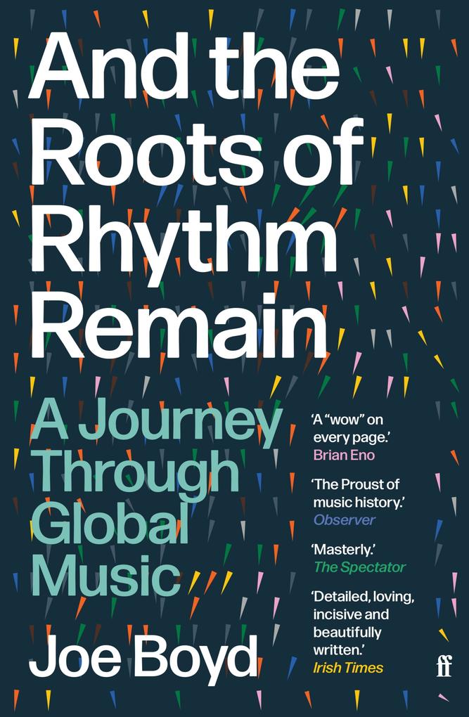 Produktbild: And the Roots of Rhythm Remain | Joe Boyd