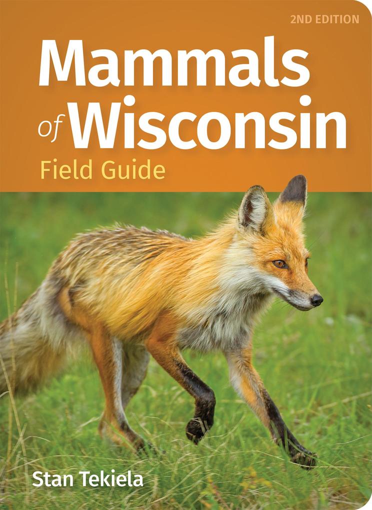 Produktbild: Mammals of Wisconsin Field Guide | Stan Tekiela