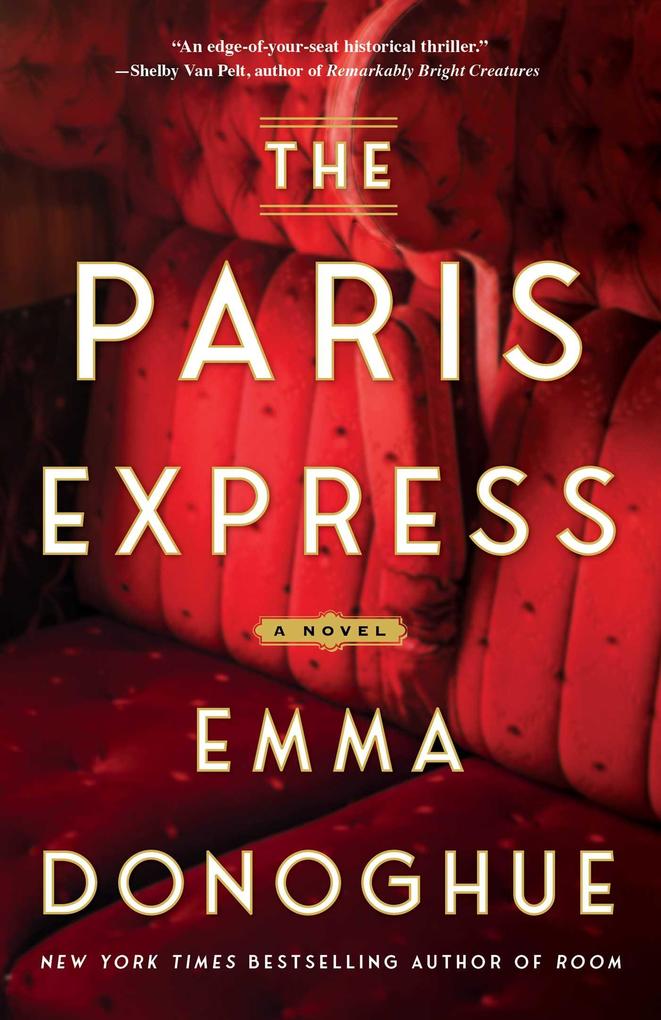 Produktbild: The Paris Express | Emma Donoghue