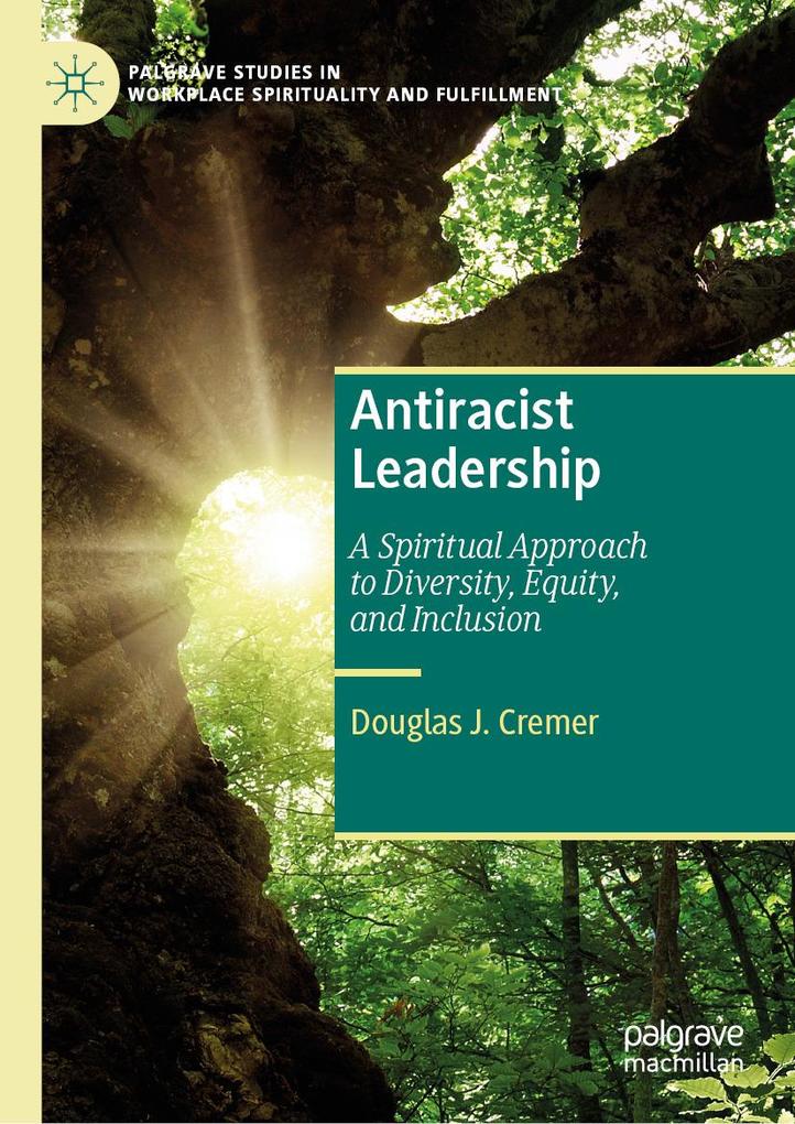 Produktbild: Antiracist Leadership | Douglas J. Cremer