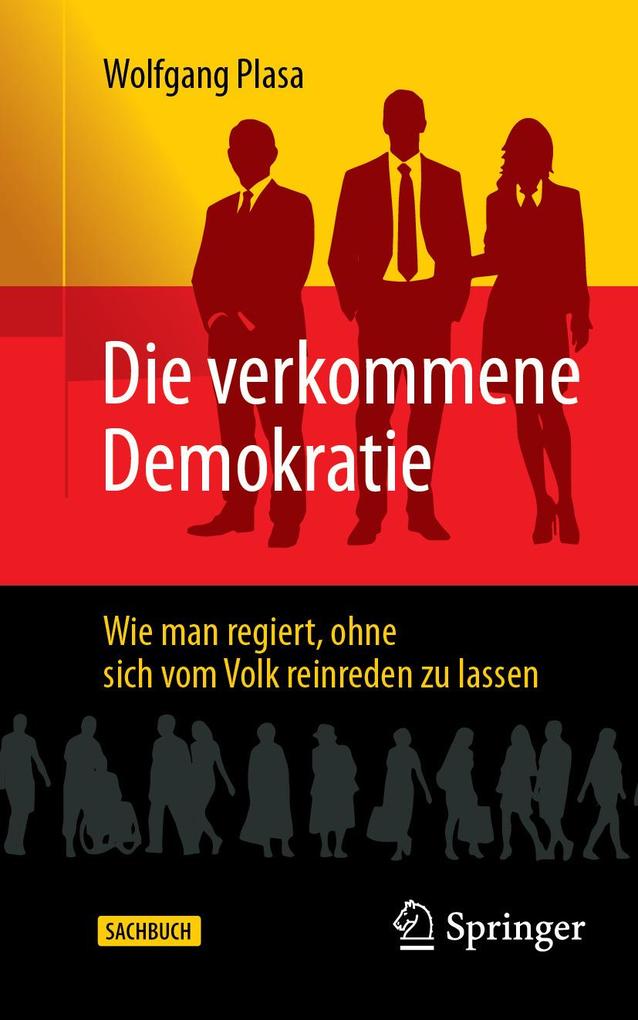 Produktbild: Die verkommene Demokratie | Wolfgang Plasa
