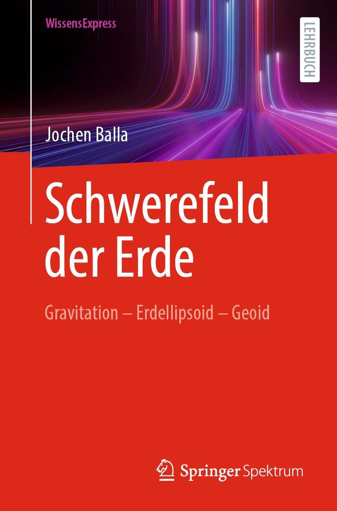 Produktbild: Schwerefeld der Erde | Jochen Balla