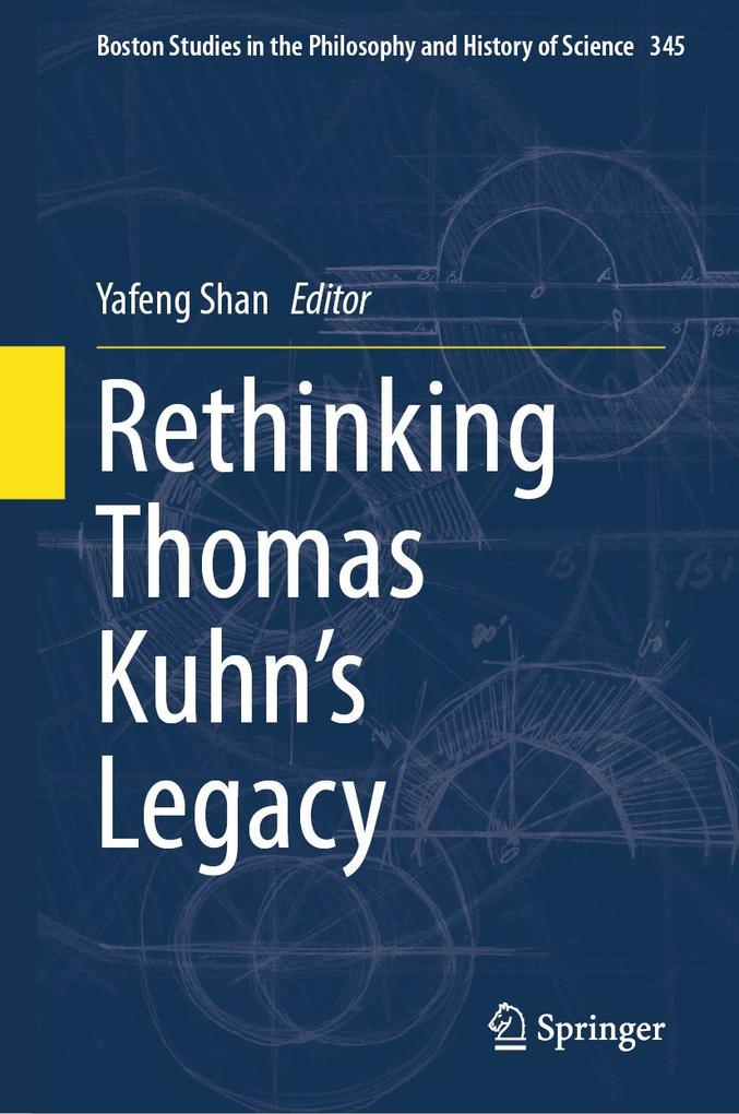 Produktbild: Rethinking Thomas Kuhn's Legacy