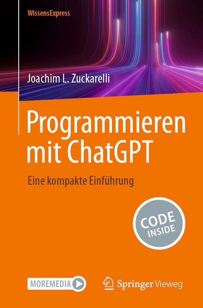 Produktbild: Programmieren mit ChatGPT | Joachim L. Zuckarelli