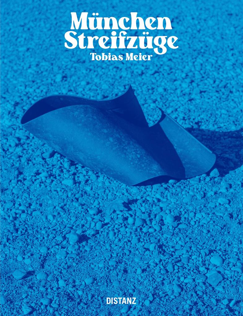 Produktbild: München - Streifzüge | Tobias Meier