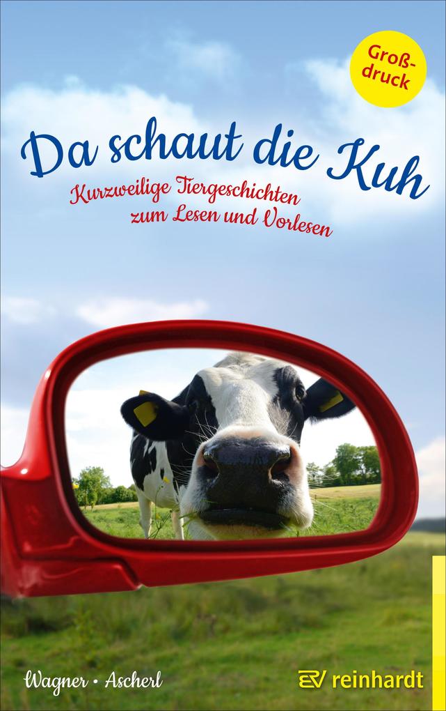 Produktbild: Da schaut die Kuh | Christina Wagner, Andreas Ascherl