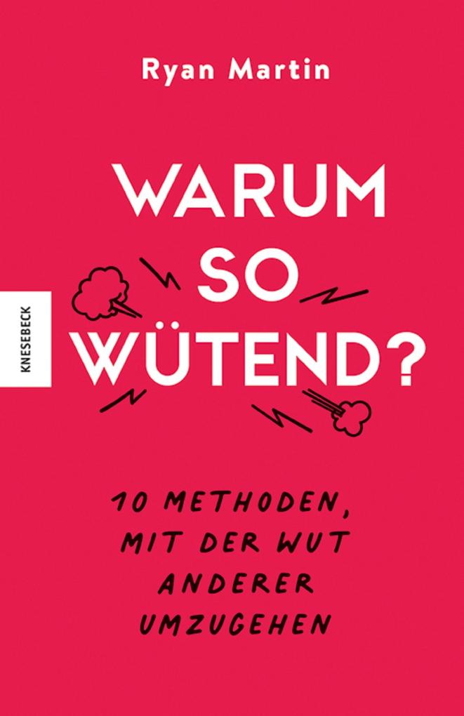 Produktbild: Warum so wütend? | Ryan Martin