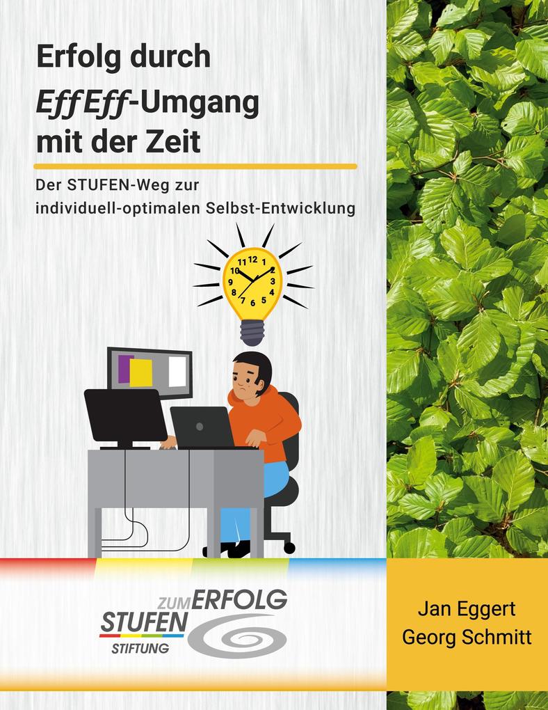 Produktbild: Erfolg durch EffEff-Umgang mit der Zeit | Jan Eggert, Georg Schmitt
