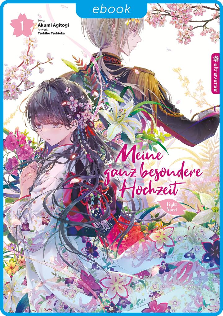 Produktbild: Meine ganz besondere Hochzeit Light Novel 01 | Akumi Agitogi
