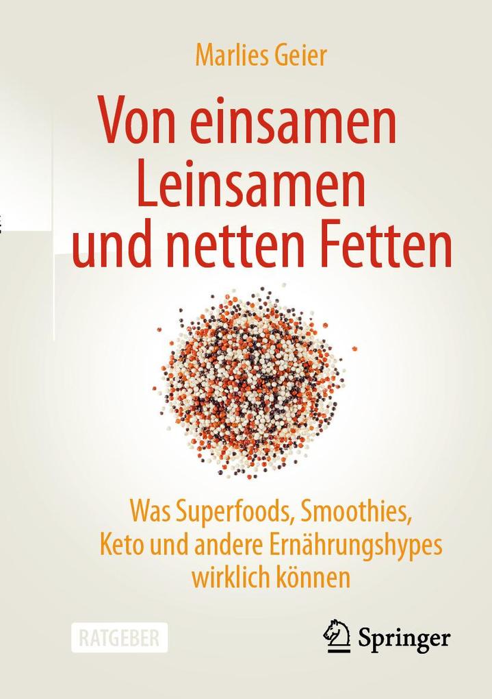 Produktbild: Von einsamen Leinsamen und netten Fetten | Marlies Geier