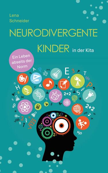 Produktbild: Neurodivergente Kinder in der Kita | Lena Schneider