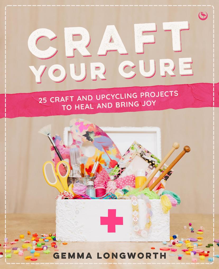 Produktbild: Craft Your Cure | Gemma Longworth