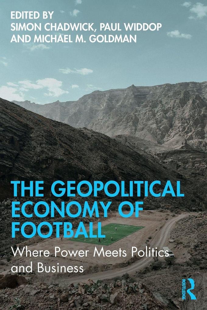 Produktbild: The Geopolitical Economy of Football