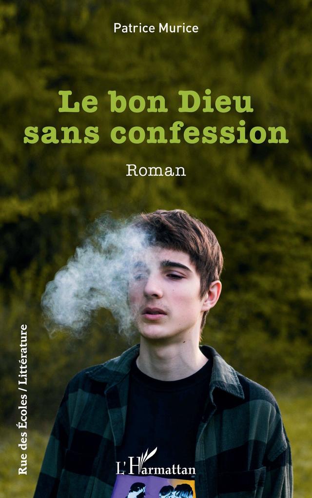 Produktbild: Le bon Dieu sans confession | Patrice Murice