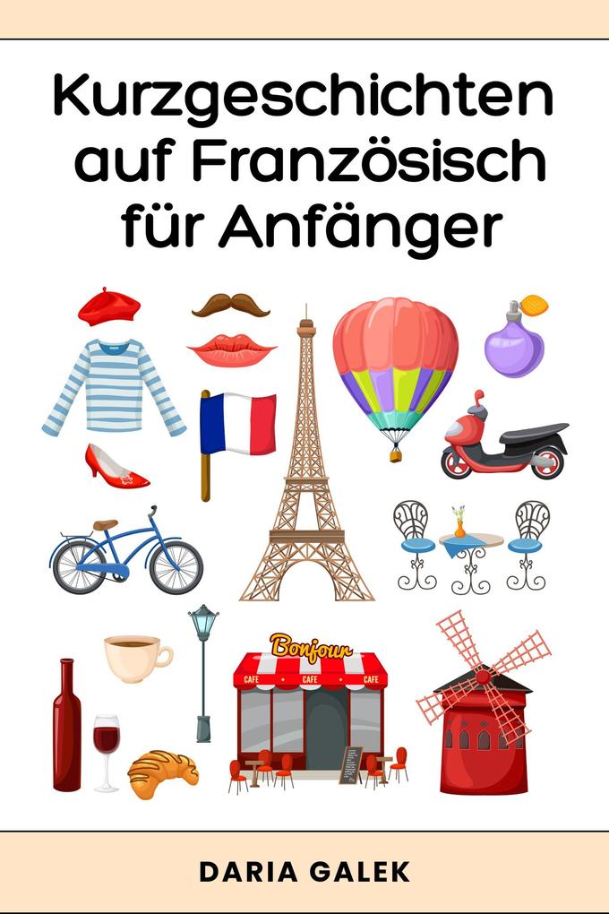 Produktbild: Kurzgeschichten auf Französisch für Anfänger | Daria Galek