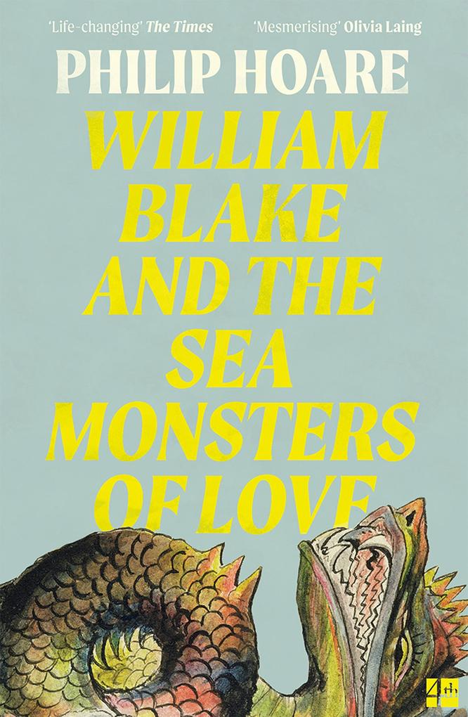 Produktbild: William Blake and The Sea Monsters of Love | Philip Hoare