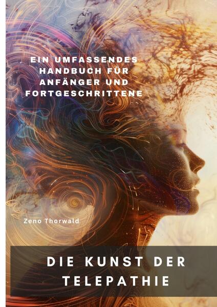 Produktbild: Die Kunst der Telepathie | Zeno Thorwald