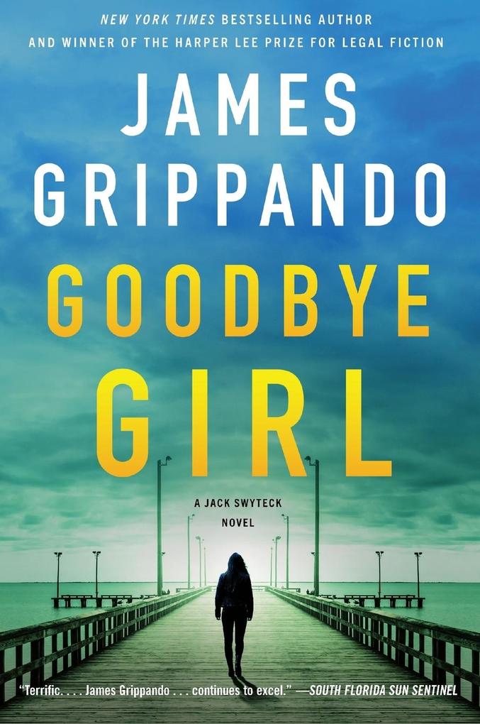 Produktbild: Goodbye Girl | James Grippando