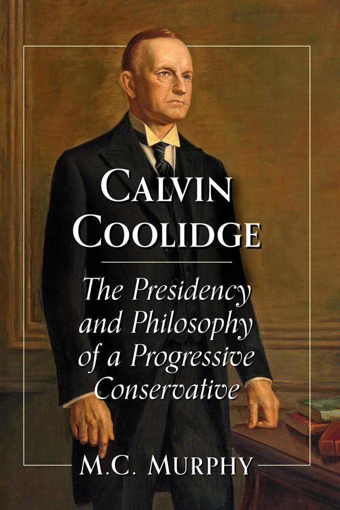 Produktbild: Calvin Coolidge | M. C. Murphy