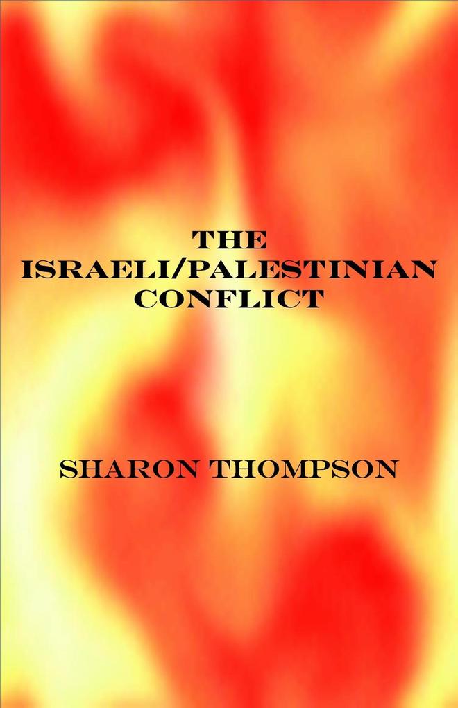 Produktbild: The Israeli/Palestinian Conflict | Sharon Thompson