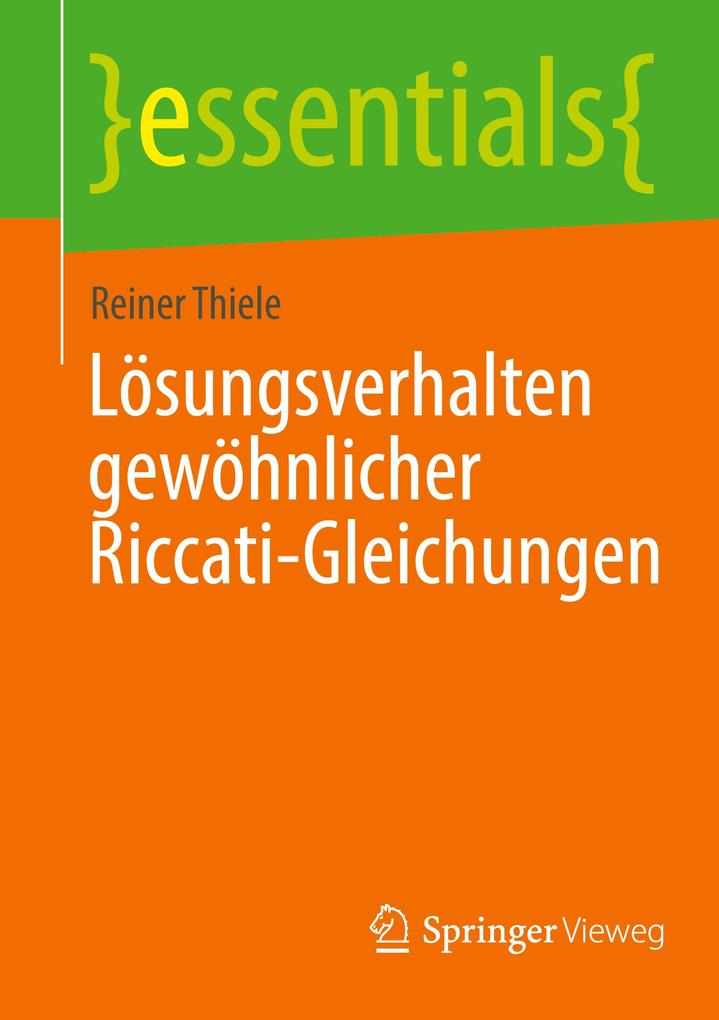 Produktbild: Lösungsverhalten gewöhnlicher Riccati-Gleichungen | Reiner Thiele