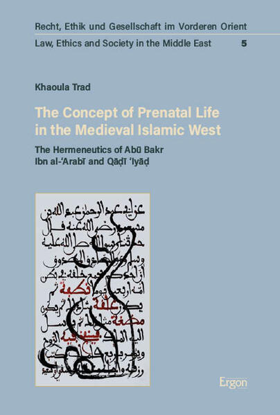 Produktbild: The Concept of Prenatal Life in the Medieval Islamic West | Khaoula Trad