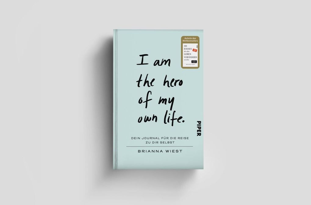 Weitere Ansicht: I Am The Hero Of My Own Life | Brianna Wiest