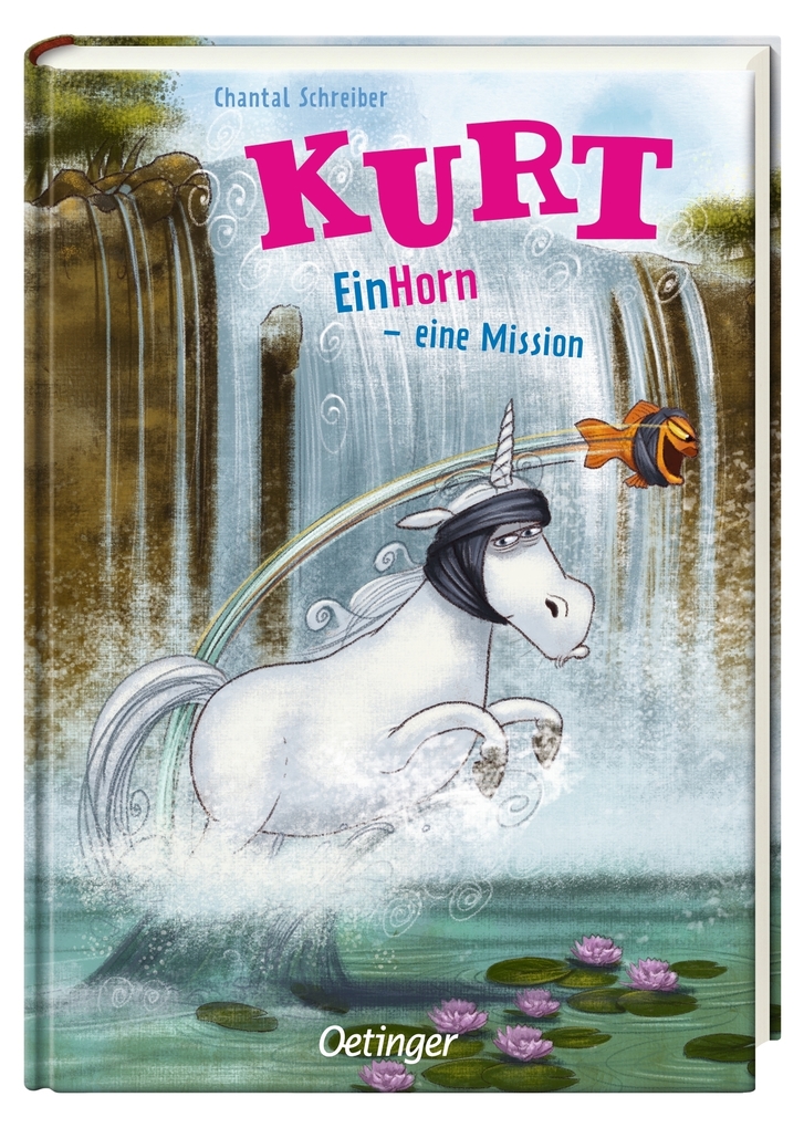 Weitere Ansicht: Kurt, Einhorn wider Willen 3. EinHorn - eine Mission | Chantal Schreiber