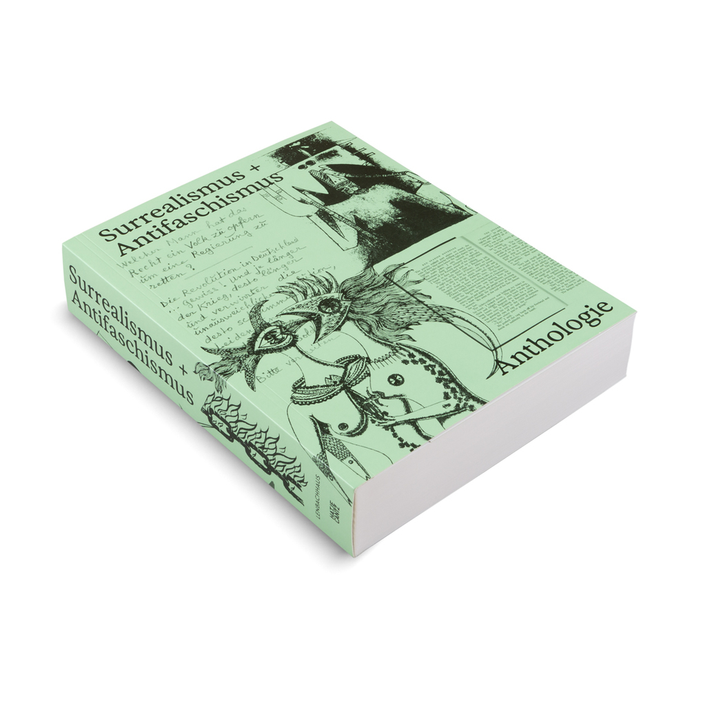 Weitere Ansicht: Surrealismus + Antifaschismus - eine Anthologie. Der Katalog zur preisgekrönten Ausstellung im Münchner Lenbachhaus. AICA-Auszeichnung "Besondere Ausstellung" | magma design studio