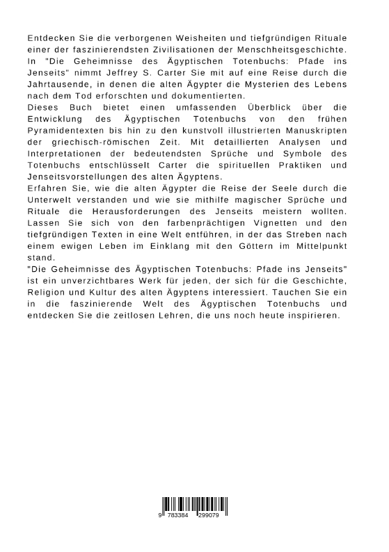Weitere Ansicht: Die Geheimnisse des Ägyptischen Totenbuchs | Jeffrey S. Carter