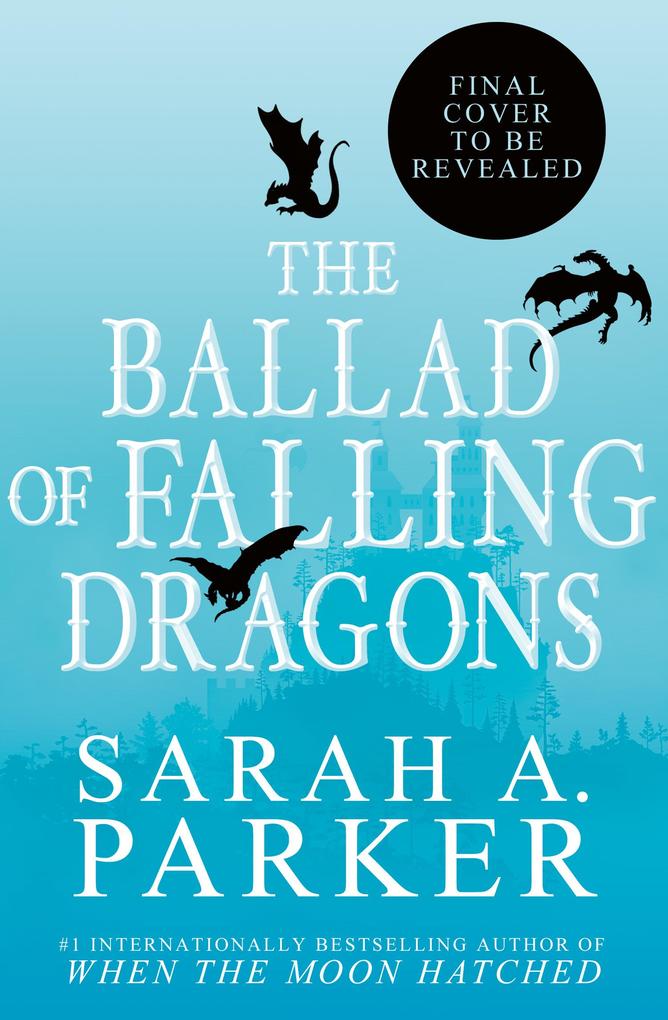 Produktbild: The Ballad of Falling Dragons | Sarah A. Parker