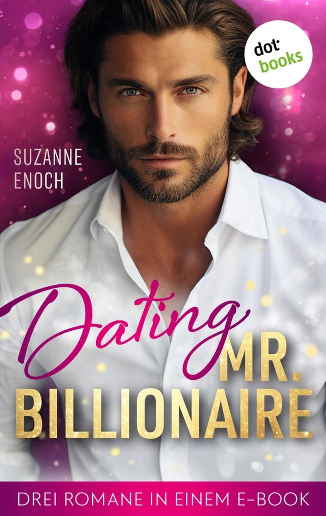 Produktbild: Dating Mr. Billionaire | Suzanne Enoch