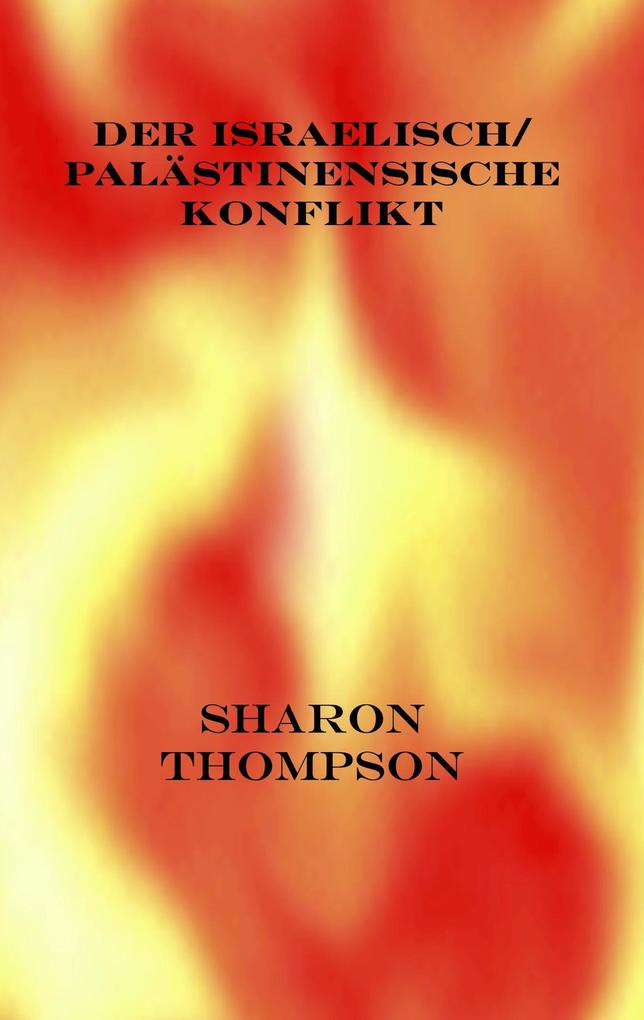 Produktbild: Der Israelisch/ Palästinensische Konflikt | Sharon Thompson