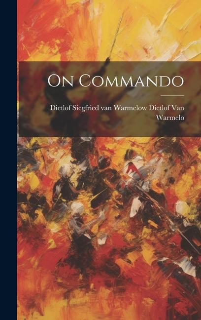 Produktbild: On Commando | Dietlof Siegfried van Wa van Warmelo