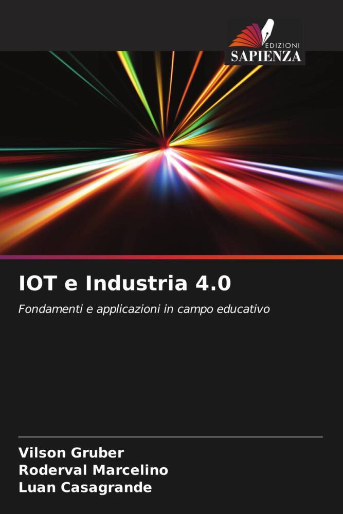 Produktbild: IOT e Industria 4.0 | Vilson Gruber, Roderval Marcelino, Luan Casagrande