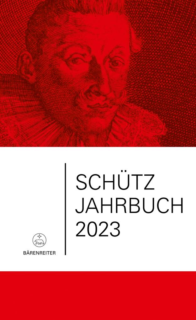 Produktbild: Schütz-Jahrbuch / Schütz-Jahrbuch 2023, 45. Jahrgang
