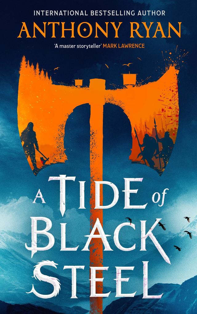 Produktbild: A Tide of Black Steel | Anthony Ryan