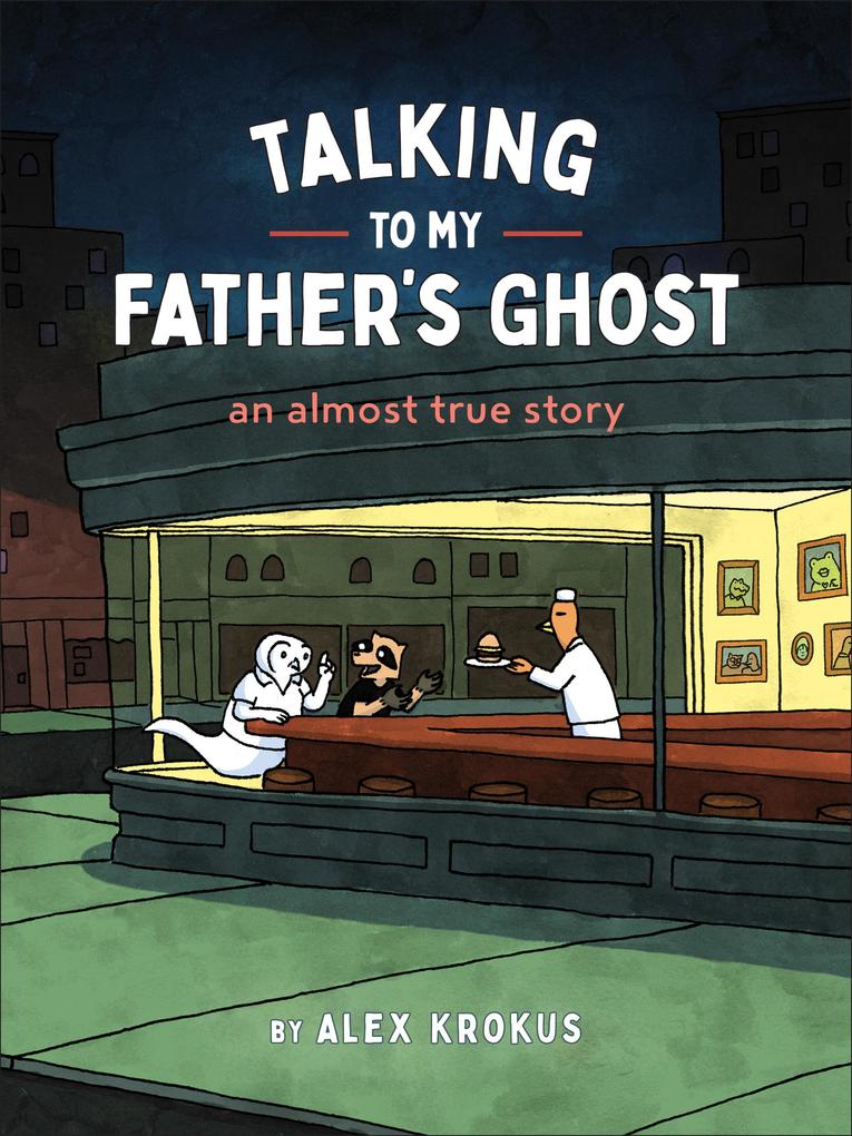 Produktbild: Talking to My Father's Ghost | Alex Krokus