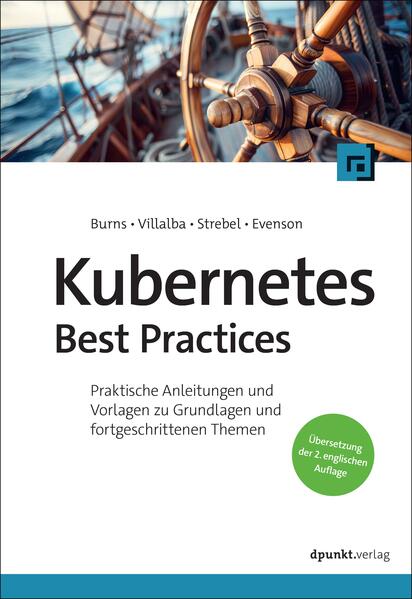 Produktbild: Kubernetes Best Practices | Brendan Burns, Eddie Villalba, Dave Strebel, Lachlan Evenson