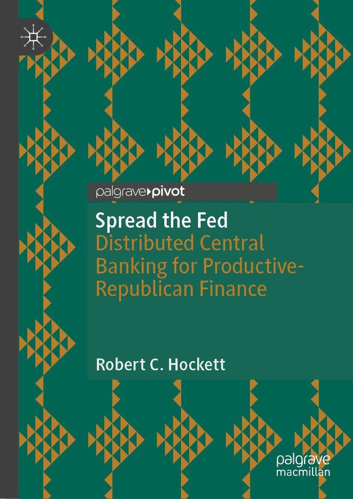 Produktbild: Spread the Fed | Robert C. Hockett